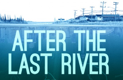 after the last river