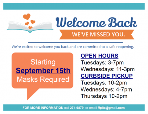 We will be open to the public Tuesdays 3pm to 7pm and Wednesdays 11am to 3pm. We are also still offering curbside pickup Tuesdays 10am to 2pm, Wednesdays 4pm to 7pm and Thursdays 10am to 2pm.